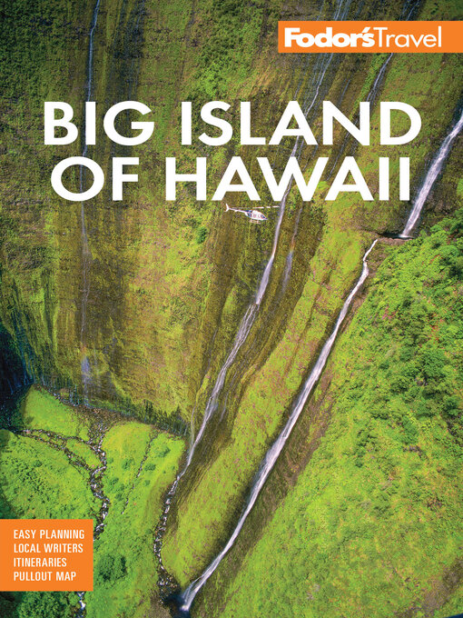 Title details for Fodor's Big Island of Hawaii by Fodor's Travel Guides - Wait list